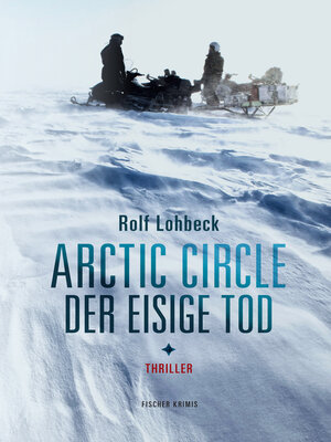 cover image of Arctic Circle--Der eisige Tod
